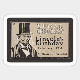 Lincoln's Birthday Legal Holiday Sticker